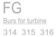 Burs for turbine